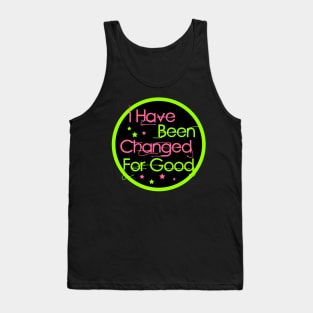 Changed For Good - Wicked Tank Top